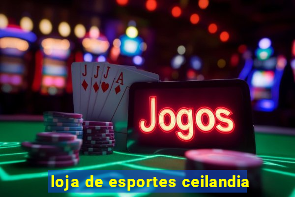 loja de esportes ceilandia