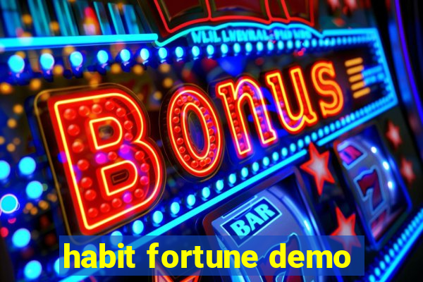 habit fortune demo