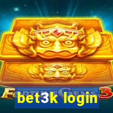 bet3k login