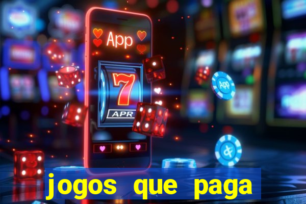 jogos que paga dinheiro de verdade no pix