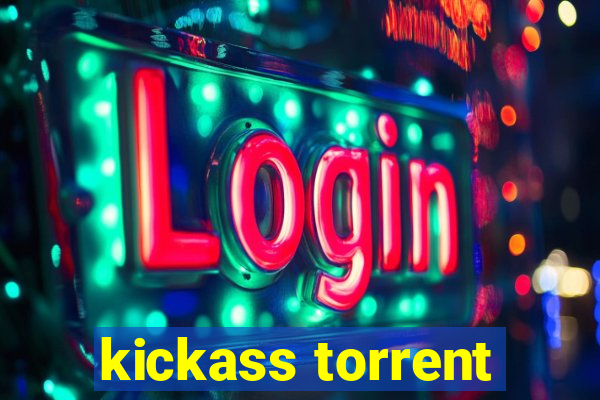 kickass torrent