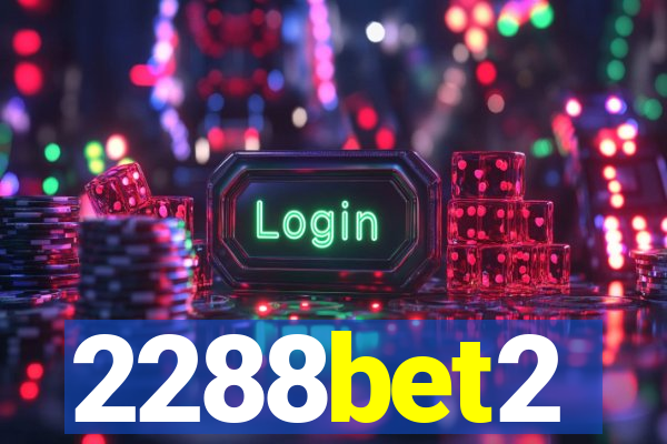 2288bet2