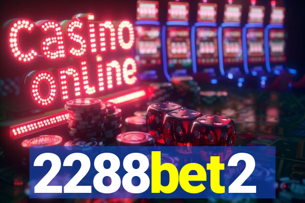 2288bet2