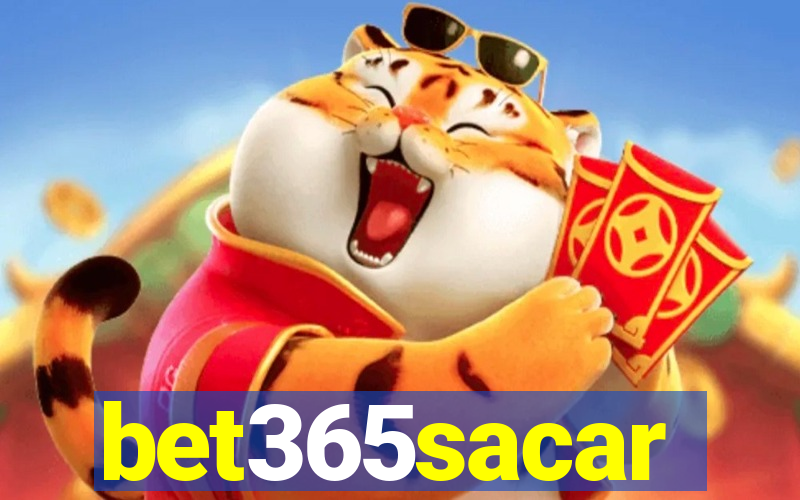 bet365sacar