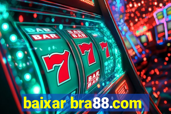 baixar bra88.com