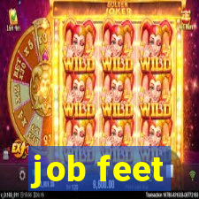 job feet