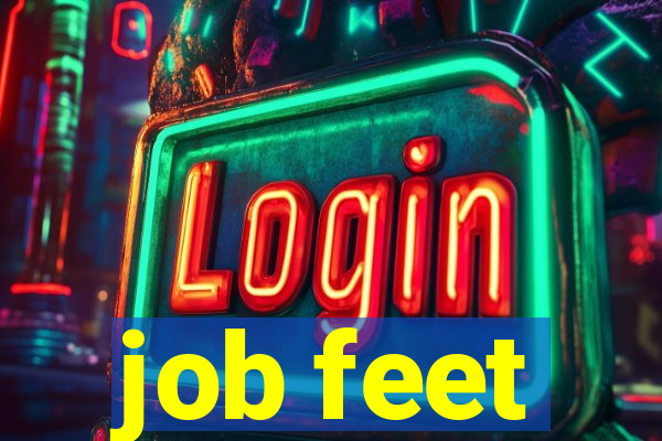 job feet
