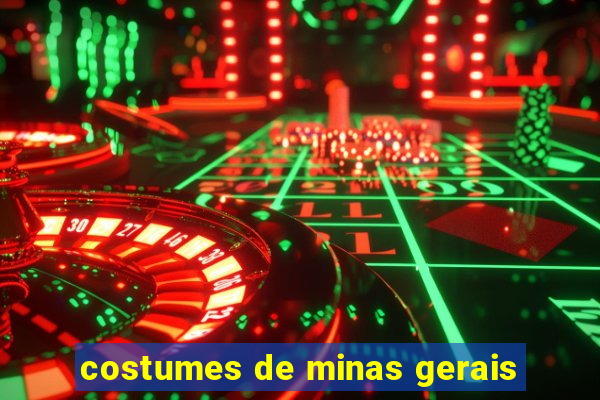 costumes de minas gerais