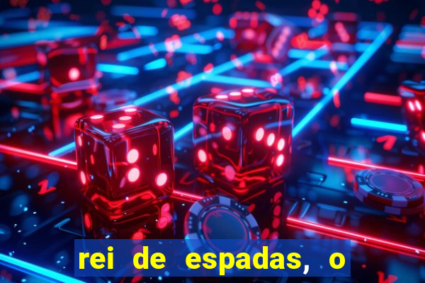 rei de espadas, o que ele sente por mim