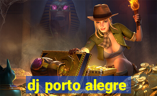 dj porto alegre