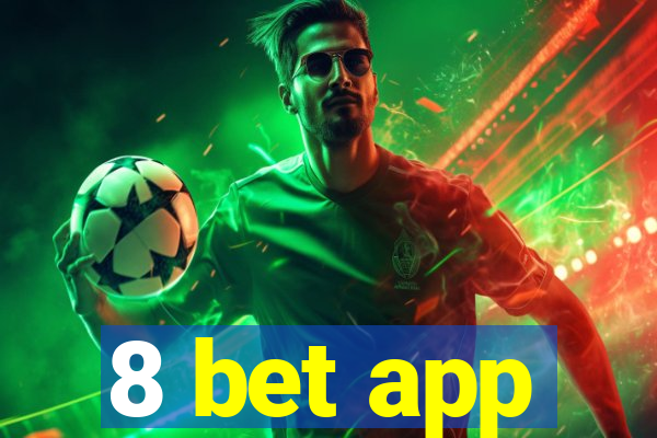 8 bet app