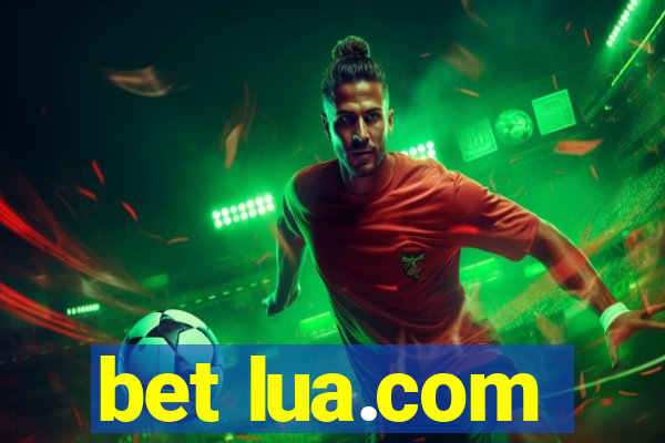 bet lua.com