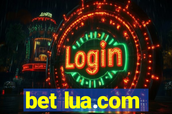 bet lua.com