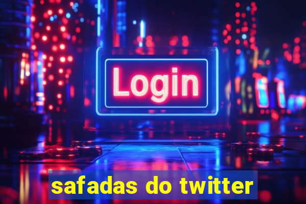 safadas do twitter