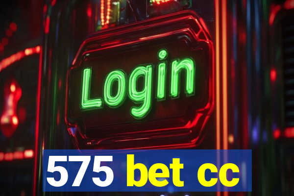 575 bet cc