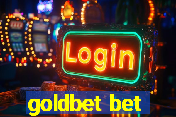 goldbet bet