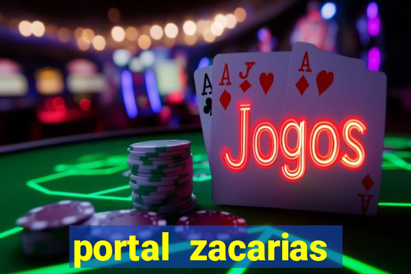 portal zacarias mais de 18