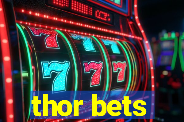 thor bets