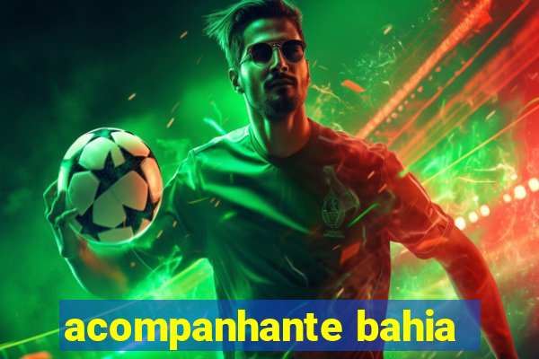 acompanhante bahia