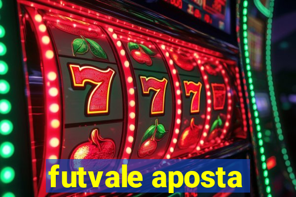 futvale aposta