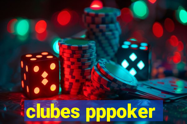 clubes pppoker