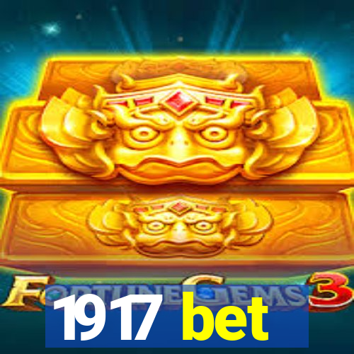 1917 bet