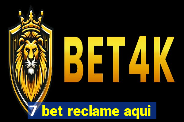 7 bet reclame aqui