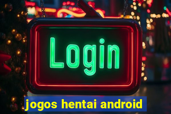 jogos hentai android