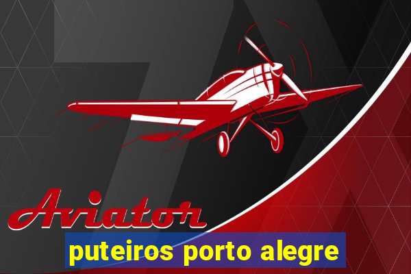 puteiros porto alegre