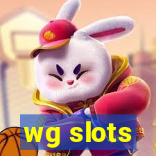wg slots