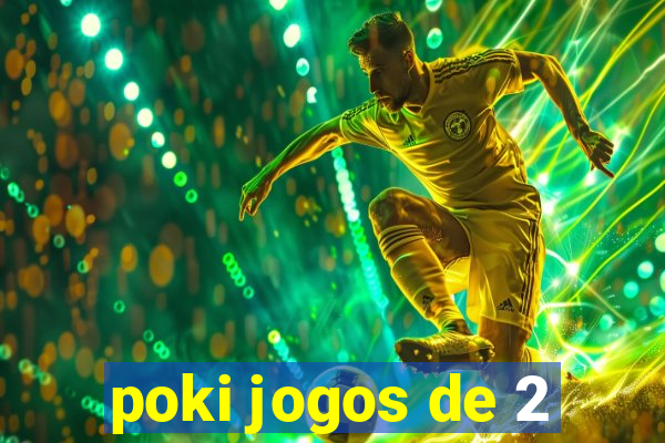 poki jogos de 2