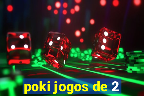 poki jogos de 2