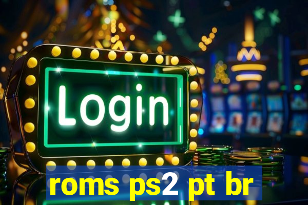 roms ps2 pt br