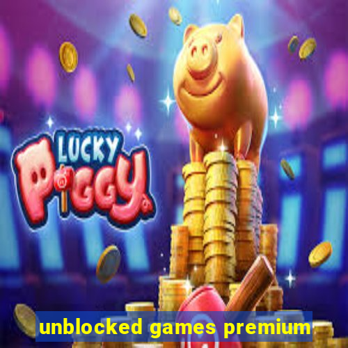 unblocked games premium