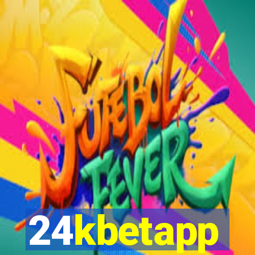 24kbetapp