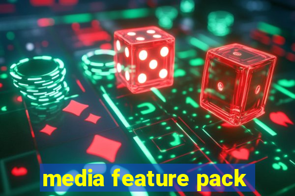 media feature pack