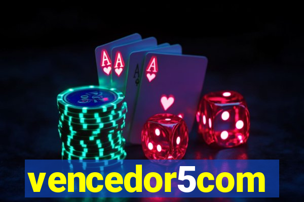 vencedor5com