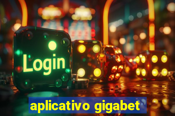 aplicativo gigabet