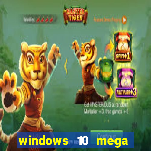 windows 10 mega lite download