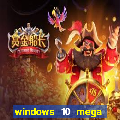 windows 10 mega lite download
