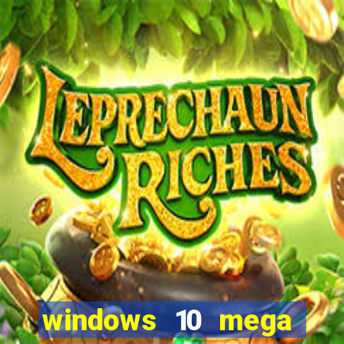 windows 10 mega lite download