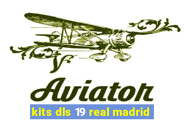 kits dls 19 real madrid