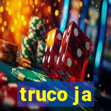 truco ja