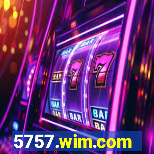 5757.wim.com