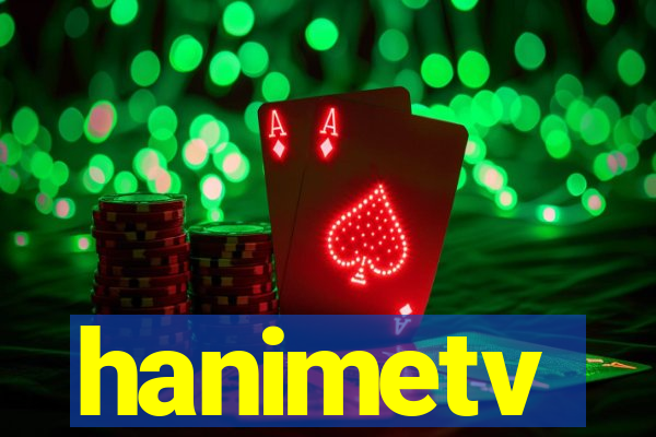 hanimetv