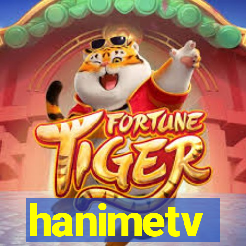 hanimetv