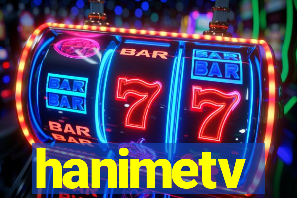 hanimetv