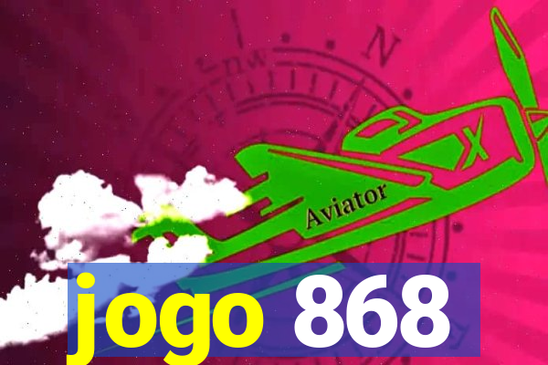 jogo 868