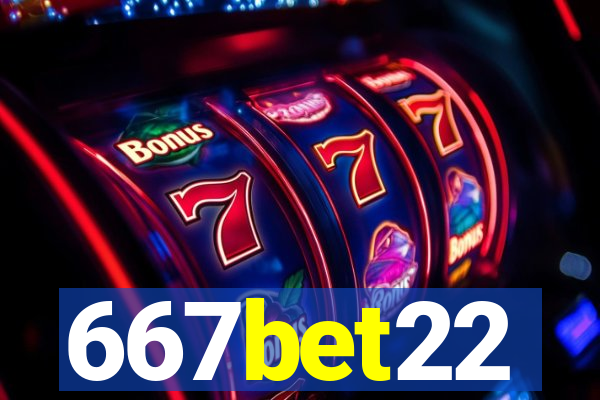 667bet22