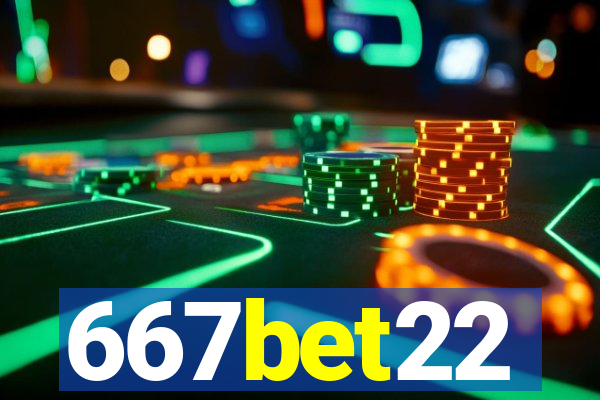 667bet22
